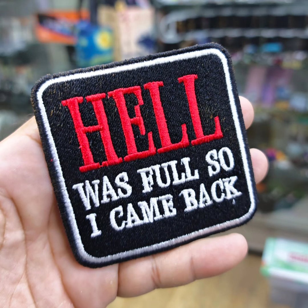 Embroidered Patch Hell Was Full 85 x 85 MM - alternate view