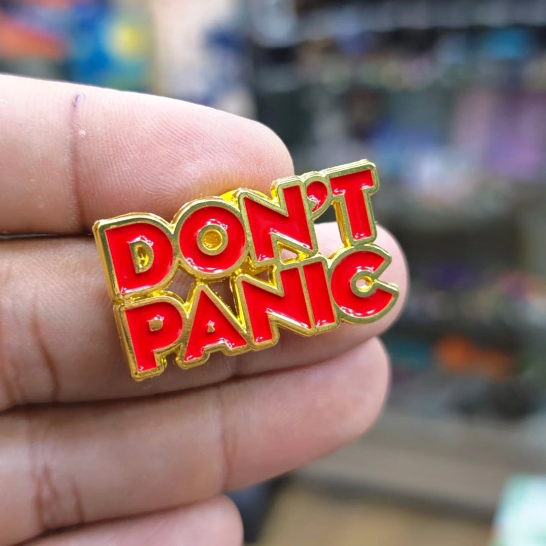 Dont Panic Pins - alternate view