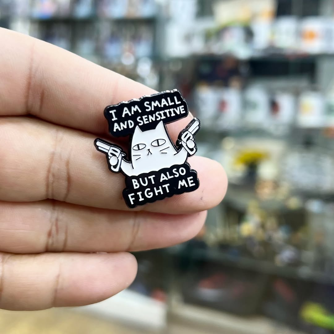 I Am Small Sensitive But Also Fight Me Cat Pins - alternate view