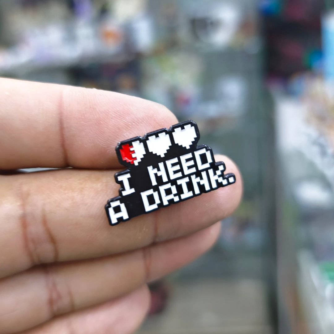 Gaming I Need A Drink Pins - alternate view
