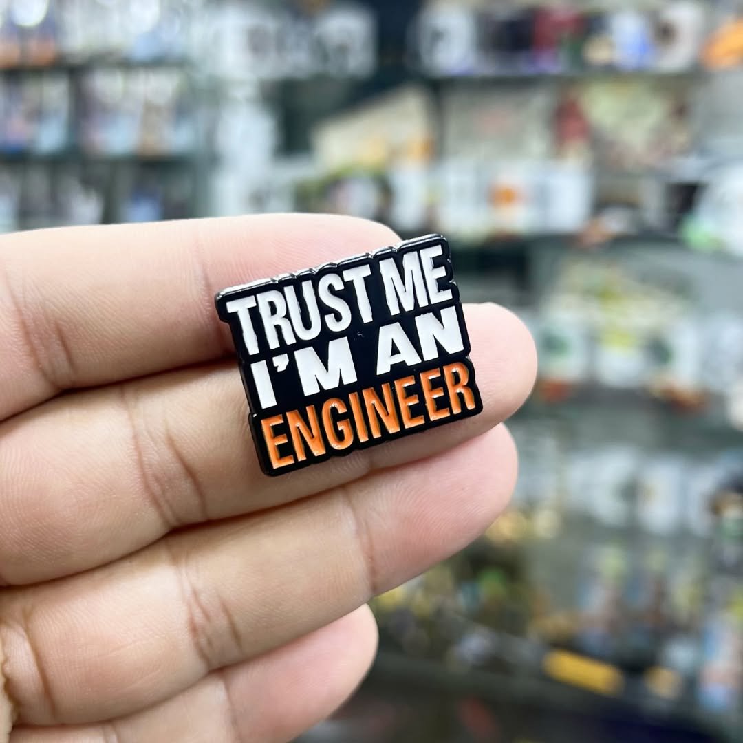 Trust Me Im An Engineer Pins - alternate view