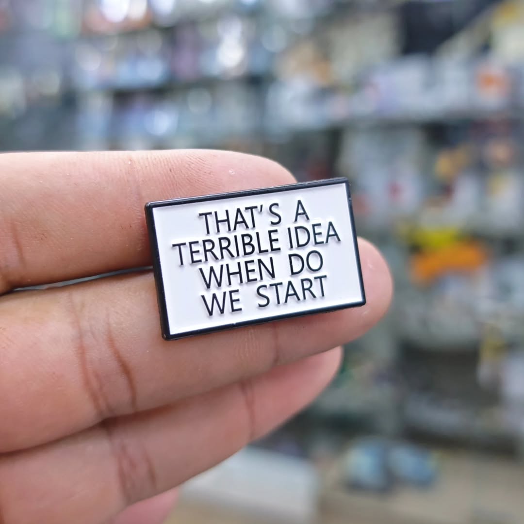 Thats Terrible Idea Pins - alternate view