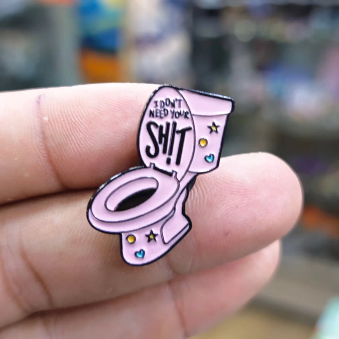 I Dont Need Your Shirt Pins - Metal Pins