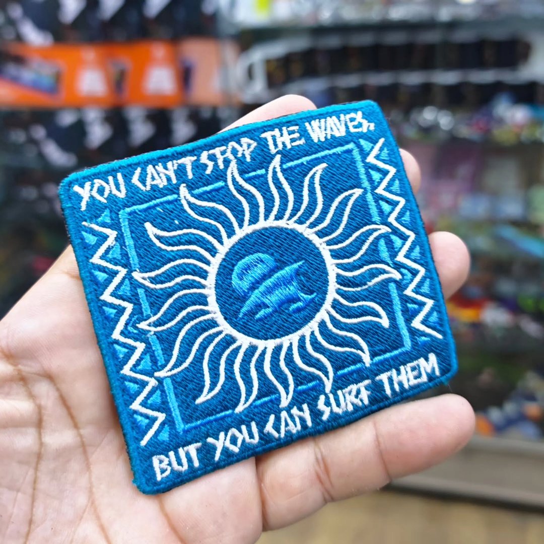 Embroidered Patch You Cant Stop Waves 90 X 85 MM - Embroidered Patch